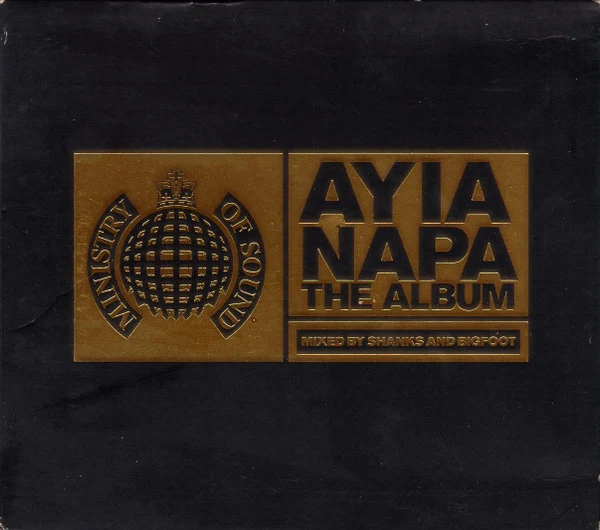 Shanks And Bigfoot* - Ayia Napa - The Album (2xCD, Comp, Mixed)