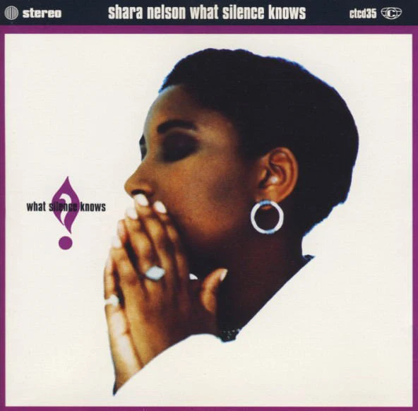 Shara Nelson - What Silence Knows (CD, Album, RP)