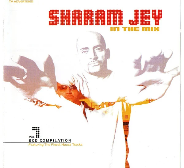 Sharam Jey - In The Mix Vol. 1 (2xCD, Mixed)