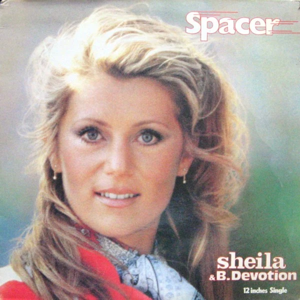 Sheila & B. Devotion - Spacer (12", Single)