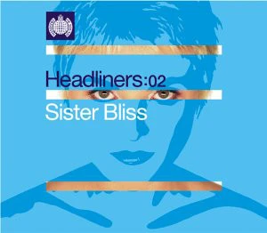 Sister Bliss - Headliners: 02 (2xCD, Comp, Mixed)