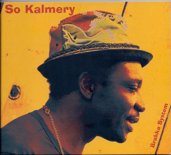So Kalmery - Brakka System (CD, Album, Dig)