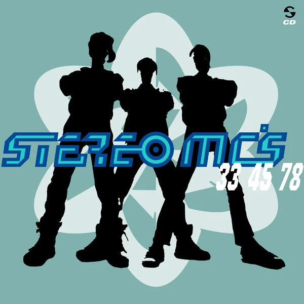 Stereo MC's - 33 45 78 (CD, Album)