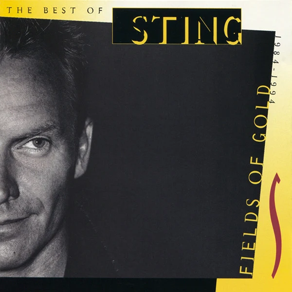 Sting - Fields Of Gold: The Best Of Sting 1984 - 1994 (CD, Comp)