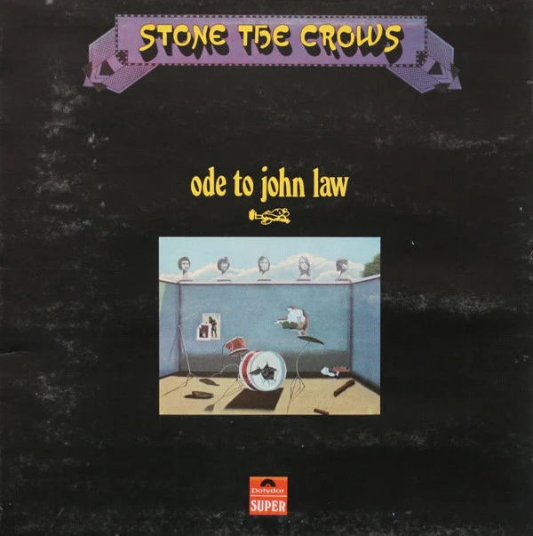 Stone The Crows - Ode To John Law (LP, Album)