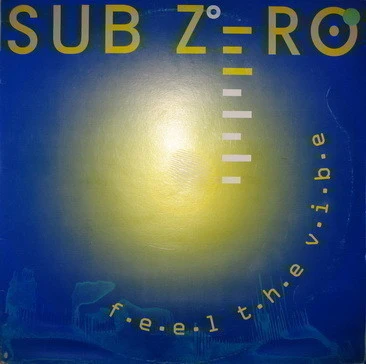 Sub Zero - Feel The Vibe (12")