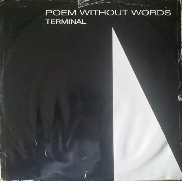 Terminal - Poem Without Words (12")