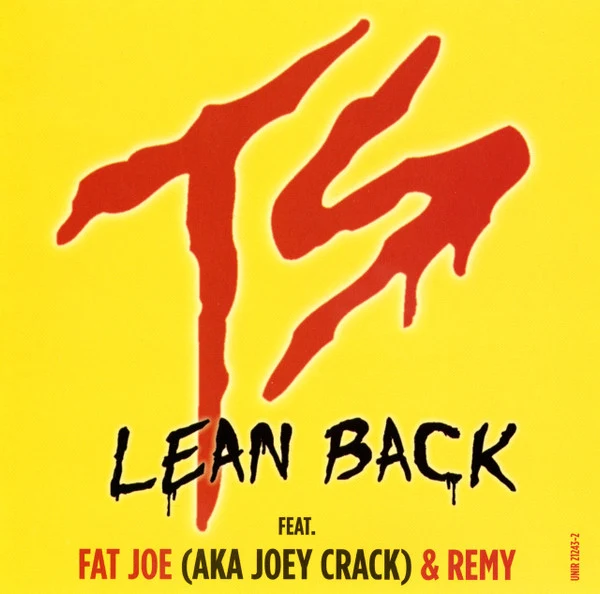 Terror Squad Feat. Fat Joe Aka Joey Crack* & Remy* - Lean Back (CD, Single, Promo)