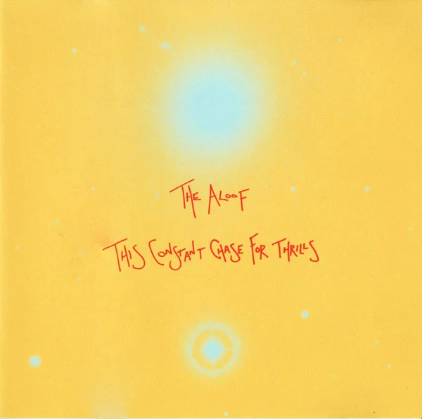 The Aloof - This Constant Chase For Thrills (CD, Album)