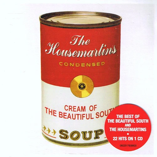 The Beautiful South And The Housemartins - Soup: The Best Of The Beautiful South & The Housemartins (CD, Comp)