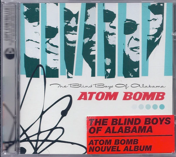 The Blind Boys Of Alabama - Atom Bomb (CD, Album, Copy Prot.)