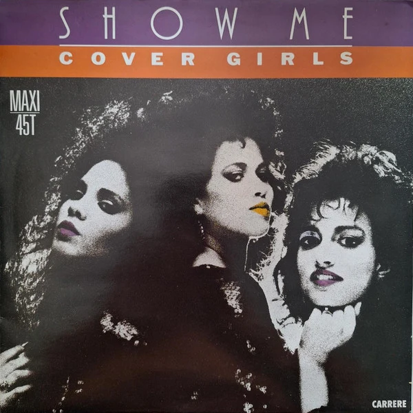 The Cover Girls - Show Me (12", Maxi)