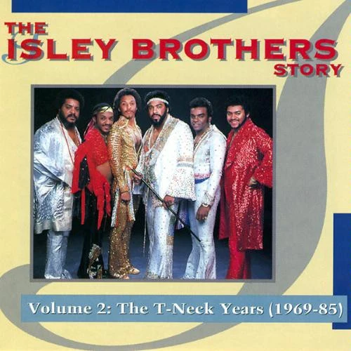 The Isley Brothers - The Isley Brothers Story, Vol. 2: The T-Neck Years (1969-1985) (2xCD, Comp)