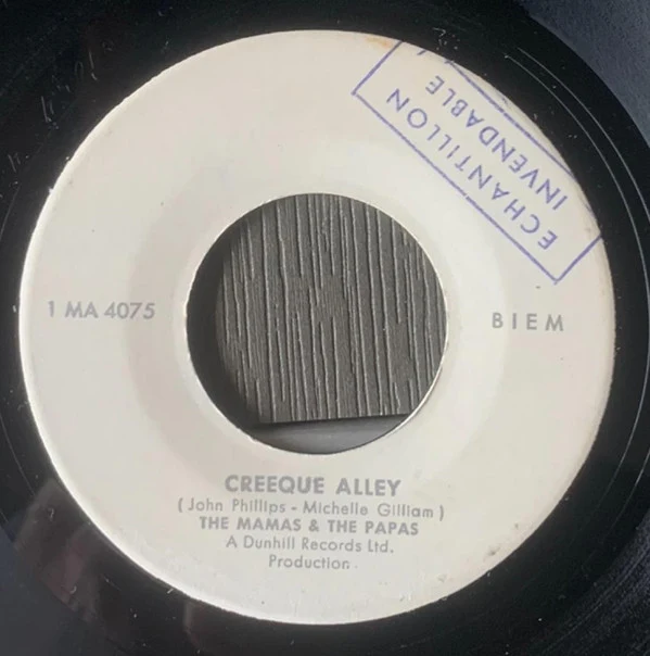 The Mama's And The Papa's* - Creeque Alley / Did You Ever Want To Cry (7", Single, Promo)