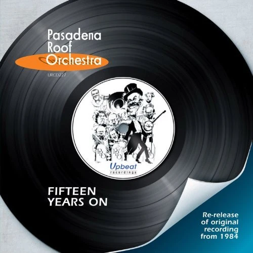 The Pasadena Roof Orchestra - Fifteen Years On (CD, Album, RE)