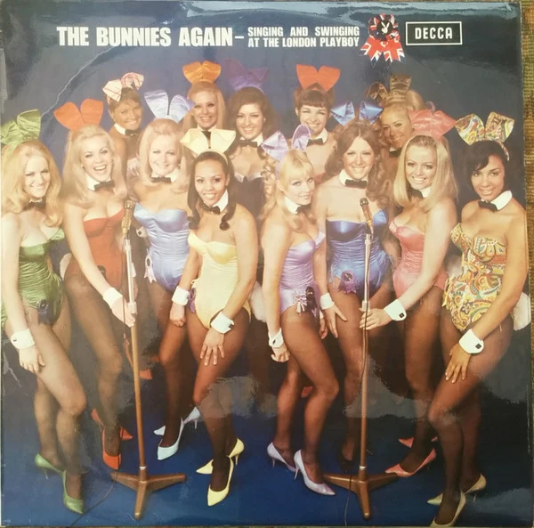 The Playboy Club Bunnies - The Bunnies Again - Singing and Swinging at The London Playboy (LP, Album)