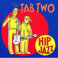 The Tab Two* - Hip Jazz (CD, Album, RE, RM)