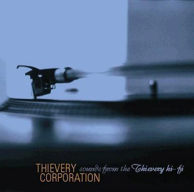Thievery Corporation - Sounds From The Thievery Hi-Fi (CD, Album)
