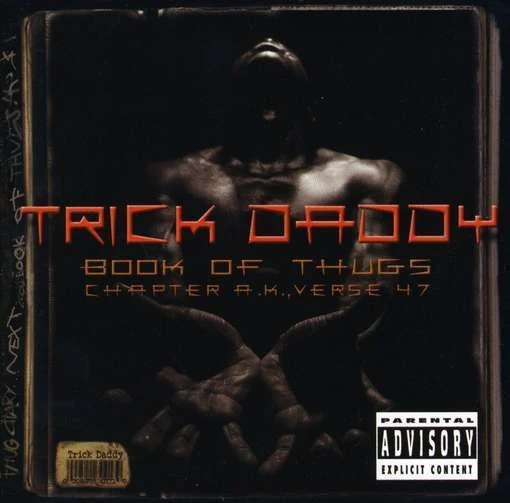 Trick Daddy - Book Of Thugs: Chapter AK Verse 47 (CD, Album)