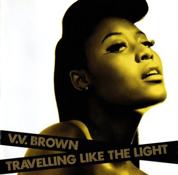 V.V. Brown - Travelling Like The Light (CD, Album, Enh)