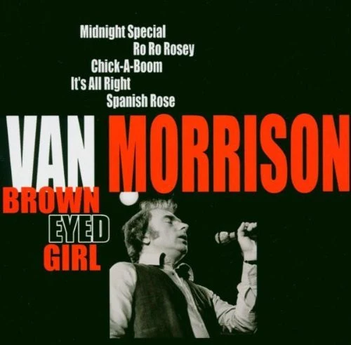 Van Morrison - Brown Eyed Girl (CD, Comp)