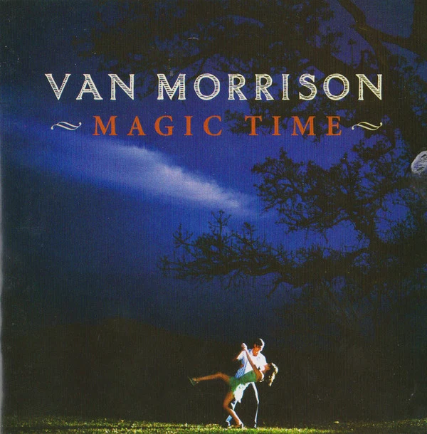 Van Morrison - Magic Time (CD, Album)