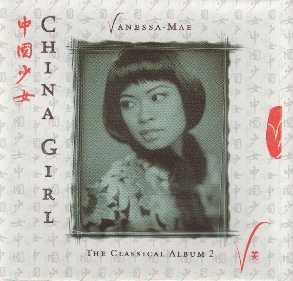 Vanessa-Mae - China Girl - The Classical Album 2 (CD, Album)