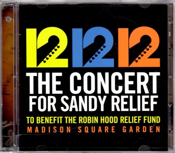 Various - 12 12 12 The Concert For Sandy Relief (To Benefit The Robin Hood Relief Fund) (2xCD, Album)