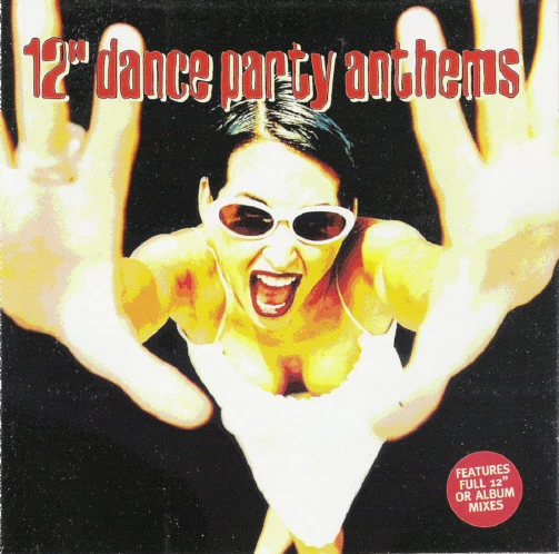 Various - 12" Dance Party Anthems (2xCD, Comp)