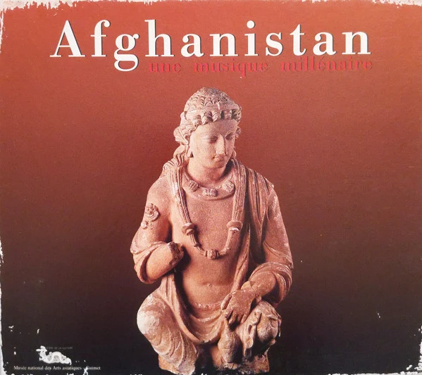 Various - Afghanistan (Une Musique Millenaire) (CD, Album)