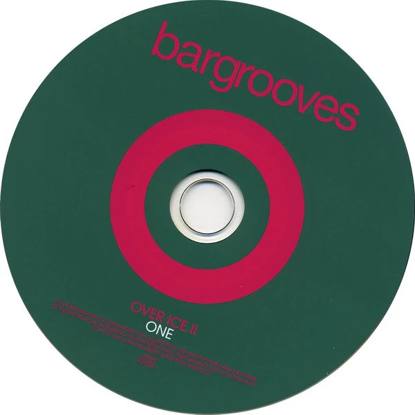 Various - Bargrooves - Over Ice II (2xCD, Comp) - Image 3