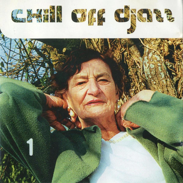 Various - Chill Off Djazz (CD, Comp)