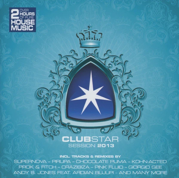 Various - Clubstar Session 2013 (2xCD, Comp, Mixed)