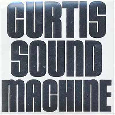 Various - Curtis Sound Machine Session 1 (CD, Mixed)