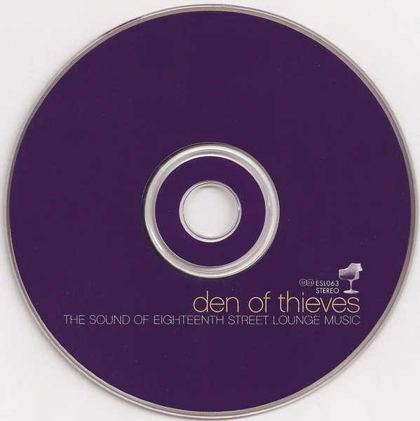 Various - Den Of Thieves - The Sound Of Eighteenth Street Lounge Music (CD, Comp, Dig) - Image 3
