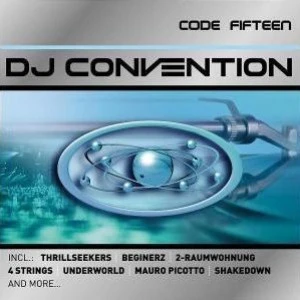 Various - DJ Convention - Code Fifteen (2xCD, Comp, Copy Prot., Mixed)