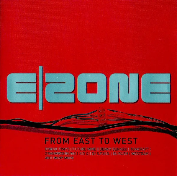Various - E|Zone - From East To West (2xCD, Comp, Copy Prot.)
