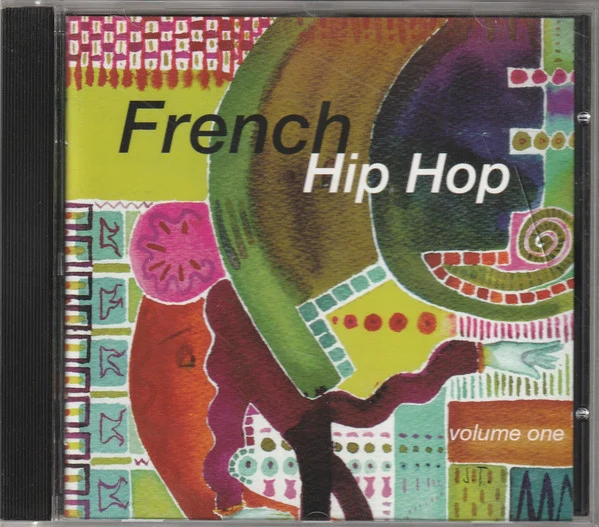 Various - French Hip Hop Volume One (CD, Comp)