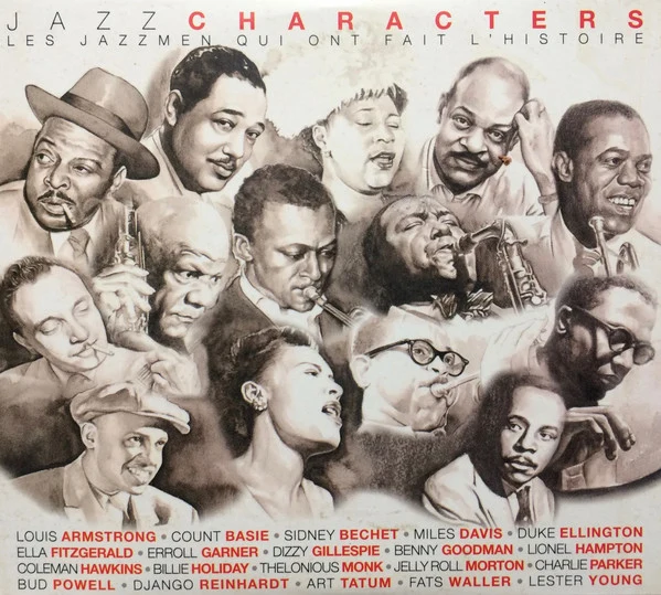 Various - Jazz Characters - Les Jazzmen Qui Ont Fait L'Histoire (2xCD, Comp, Dig)