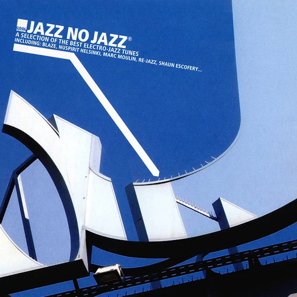 Various - Jazz No Jazz Vol. 1 (CD, Comp)