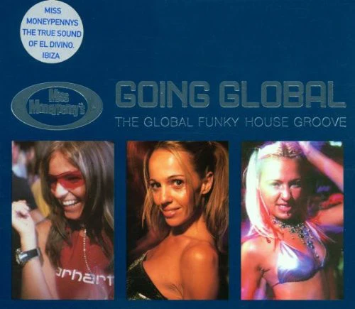 Various - Miss Moneypenny's Going Global - The Global Funky House Groove (2xCD, Mixed)