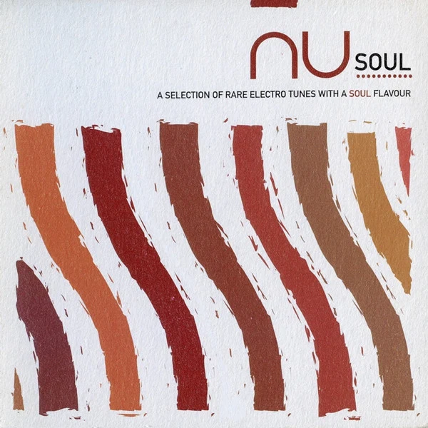 Various - Nu Soul - A Selection Of Rare Electro Tunes With A Soul Flavour (2xCD, Comp) - Image 2