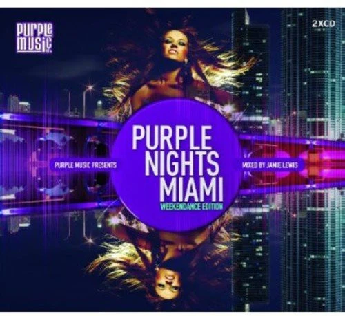Various - Purple Nights Miami – Weekendance Edition (2xCD, Album, Comp, Mixed)