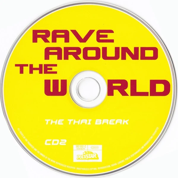 Various - Rave Around The World Vol. 3 - The Thai Break (2xCD, Comp, Copy Prot.) - Image 4