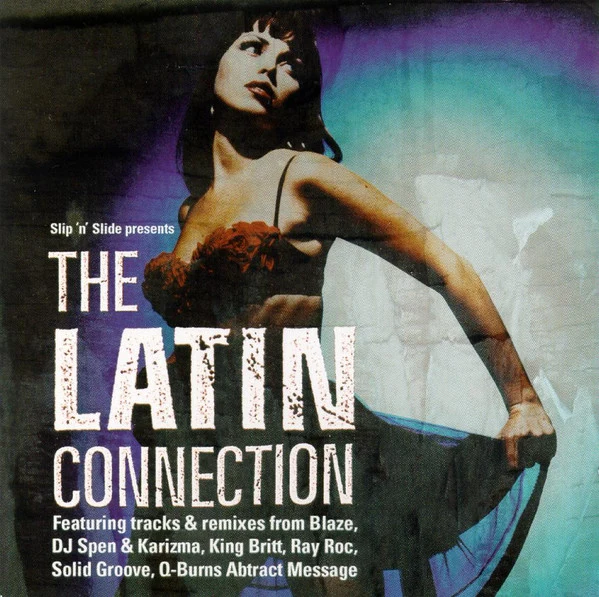 Various - Slip 'n' Slide Presents The Latin Connection (CD, Comp, Mixed)