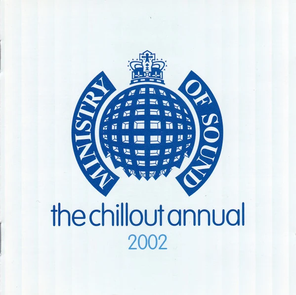 Various - The Chillout Annual 2002 (2xCD, Comp, Mixed) - Image 3