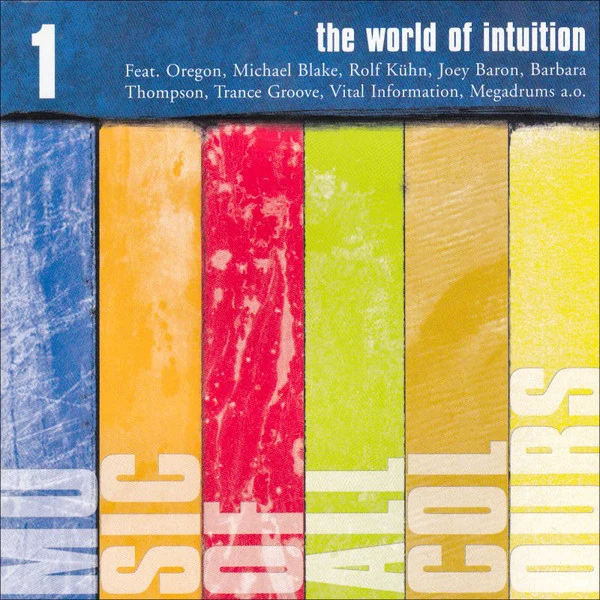 Various - The World Of Intuition 1 (Music Of All Colours) (CD, Comp)