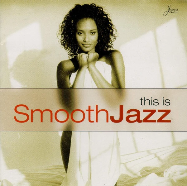 Various - This Is Smooth Jazz (CD, Comp)