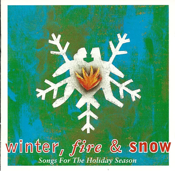 Various - Winter, Fire & Snow (Songs For The Holiday Season) (CD, Comp)