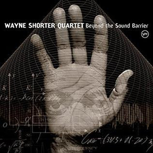 Wayne Shorter Quartet - Beyond The Sound Barrier (CD, Album, RP)